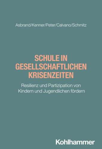 Schulen in gesellschaftlichen Krisenzeiten Schulen in gesellschaftlichen Krisenzeiten