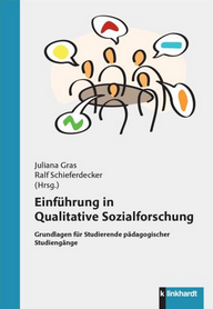 Foto Buch Einf&uuml;hrung Qual. Sozialforschung_Gras J. Schieferdecker R.
