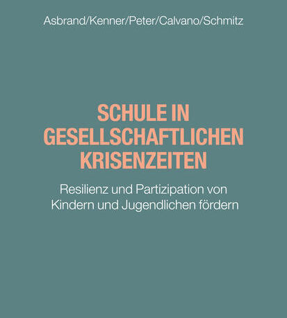 Schulen in gesellschaftlichen Krisenzeiten