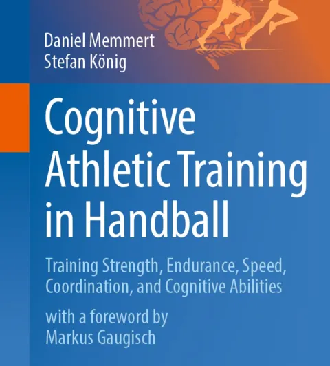 Cognitive Athletic Training in Handball Cognitive Athletic Training in Handball