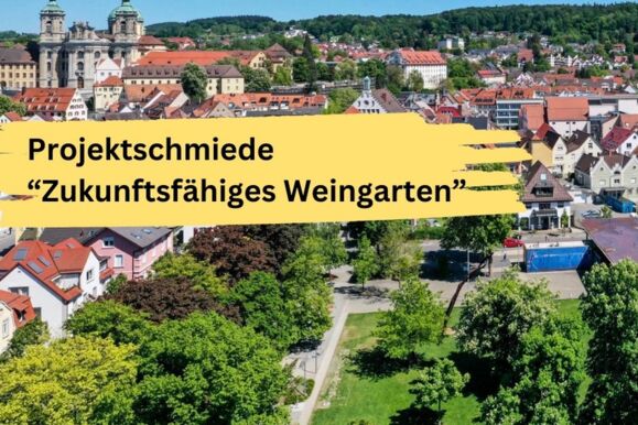 Foto Projektschmiede zukunftsfähiges Weingarten